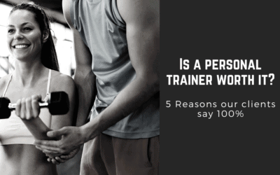 Is a personal trainer worth it? 5 Reasons our clients say 100%