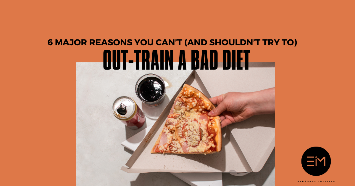 out-train bad diet